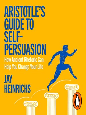 cover image of Aristotle's Guide to Self-Persuasion